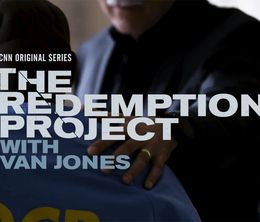 image-https://media.senscritique.com/media/000018581571/0/The_Redemption_Project_with_Van_Jones.jpg