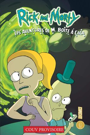 Rick and Morty : Les Aventures de M. Boîte à caca