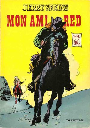 Mon ami Red - Jerry Spring, tome 15