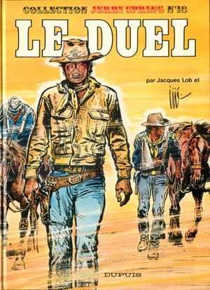Le Duel - Jerry Spring, tome 18
