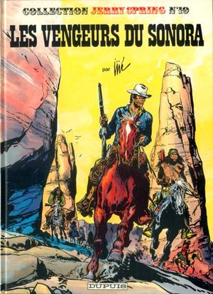 Les Vengeurs du Sonora - Jerry Spring, tome 19
