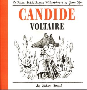 Candide - La Petite Bibliothèque philosophique de Joann Sfar, tome 2