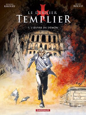 L'Œuvre du démon - Le Dernier templier, tome 5