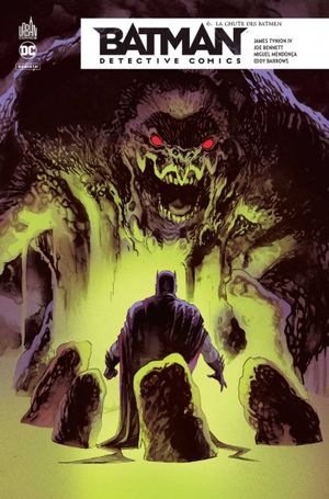 La Chute des Batmen - Batman : Detective Comics (Rebirth), tome 6