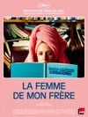 Affiche La Femme de mon frère