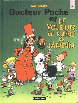 Docteur Poche et le Voleur de nains de jardin - Docteur Poche, tome 12