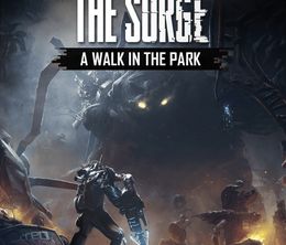 image-https://media.senscritique.com/media/000018584651/0/the_surge_a_walk_in_the_park.jpg