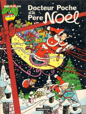 Docteur Poche et le Père Noël - Docteur Poche, tome 10