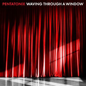 Waving Through a Window (Single)