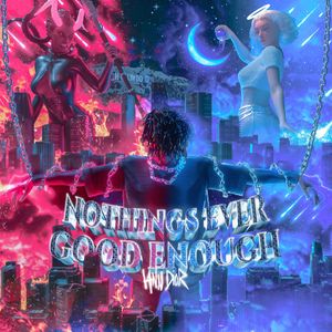Nothings Ever Good Enough (EP)