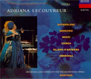 Adriana Lecouvreur (Orchestra and Chorus of the Welsh National Opera feat. conductor: Richard Bonynge)