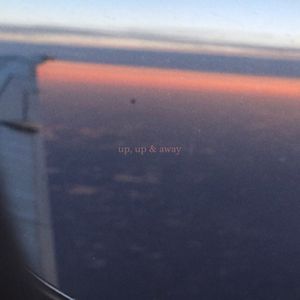 Up, Up & Away (Single)