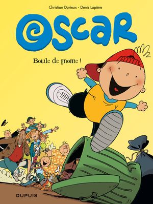 Boule de gnome - Oscar, tome 1