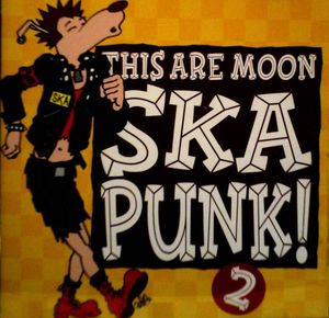 This Are Moon Ska Punk! 2