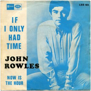 If I Only Had Time / Now Is The Hour (Single)