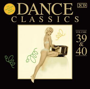 Dance Classics, Volume 39 & 40