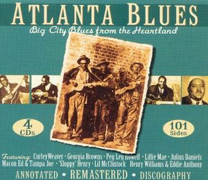 Atlanta Blues: Big City Blues From The Heartland