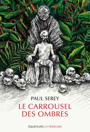 Le carrousel des ombres