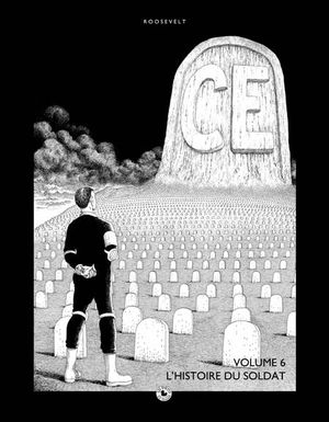 CE Volume 6 : L'histoire d'un soldat