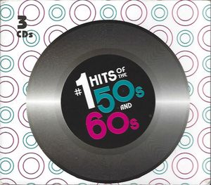 #1 Hits of the 50s & 60s