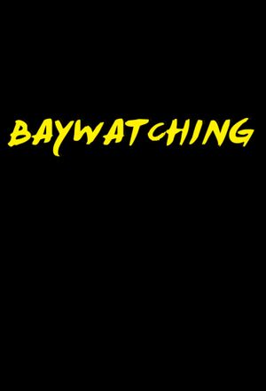 Baywatching