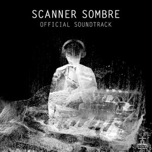 Scanner Sombre (OST)