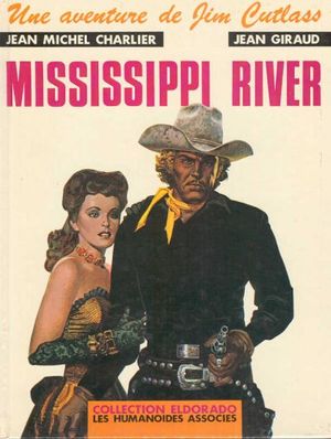 Mississipi River - Jim Cutlass, tome 1