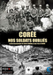 Corée, nos soldats oubliés