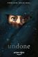 Affiche Undone