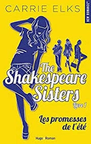 The Shakespeare Sisters Livre 1 : Les promesses de l'été