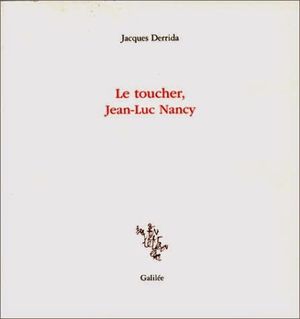 Le toucher, Jean-Luc Nancy