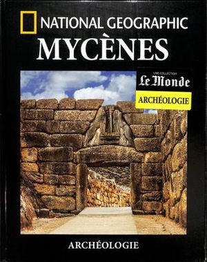 Archéologie: Mycènes