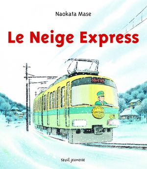 Le Neige Express