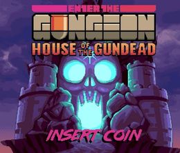 image-https://media.senscritique.com/media/000018594718/0/enter_the_gungeon_house_of_the_gundead.jpg