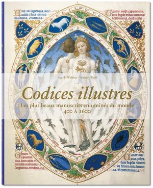 Codices illustres : les plus beaux manuscrits enluminés du monde