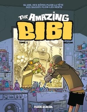 The Amazing Bibi, tome 1