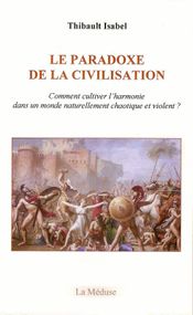 Couverture Le Paradoxe de la civilisation Couverture Le Paradoxe de la civilisation