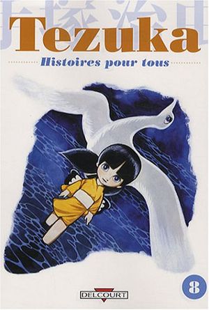 Tezuka : Histoires pour tous, tome 8