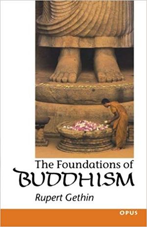 The Foundations of Buddhism