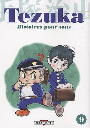 Tezuka : Histoires pour tous, tome 9