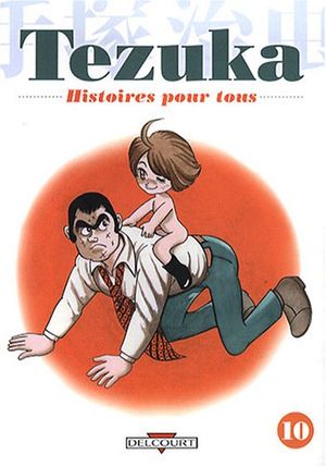 Tezuka : Histoires pour tous, tome 10