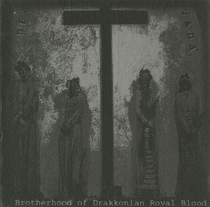 Brotherhood of Drakkonian Royal Blood