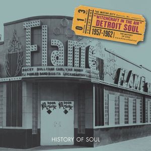 Witchcraft in the Air: Detroit Soul 1957-1962