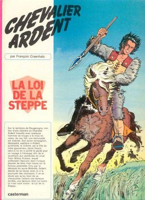 La Loi de la steppe - Chevalier Ardent, tome 3