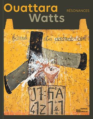 Ouattara Watts - Résonances