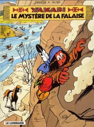 Le Mystère de la falaise - Yakari, tome 25