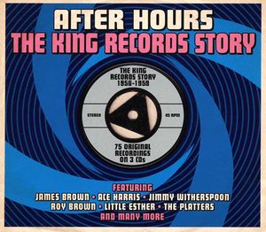 After Hours: The King Records Story 1956-1959