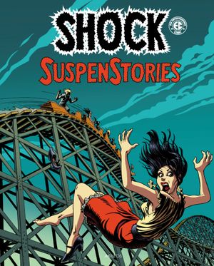 Shock SuspenStories, tome 3