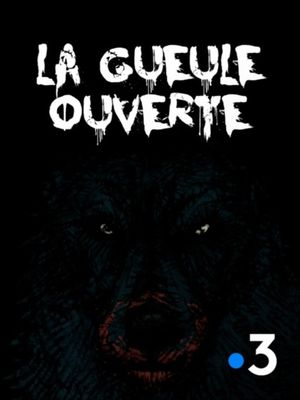 La Gueule ouverte