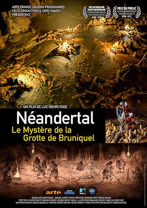 Néandertal - Le mystère de la grotte de Bruniquel